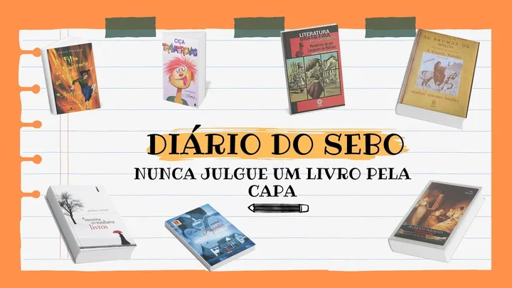 Diário do Sebo: Nunca julgue um livro pela capa