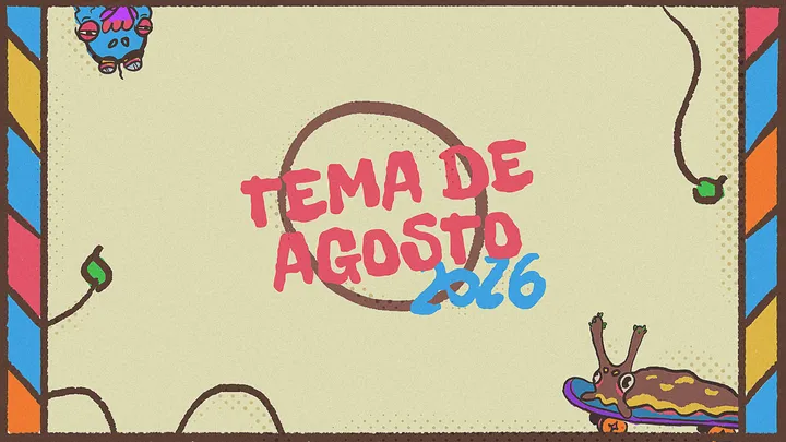 TEMA DE AGOSTO/26: Outros Mundos Possíveis