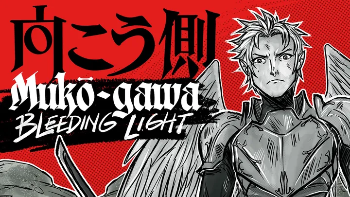 Mukō-Gawa: Bleeding Light