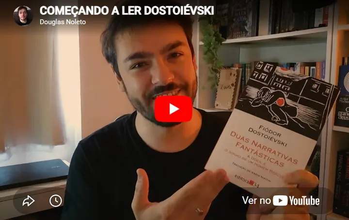 COMEÇANDO A LER DOSTOIÉVSKI