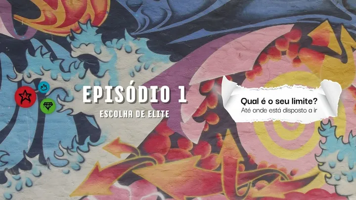 ESCOLHA DE ELITE
Episódio 1