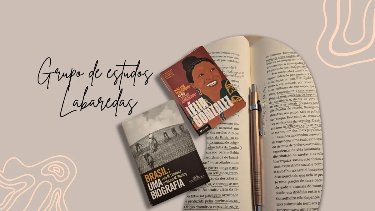 Atualizações Grupo de Estudos "Brasil: uma biografia"
