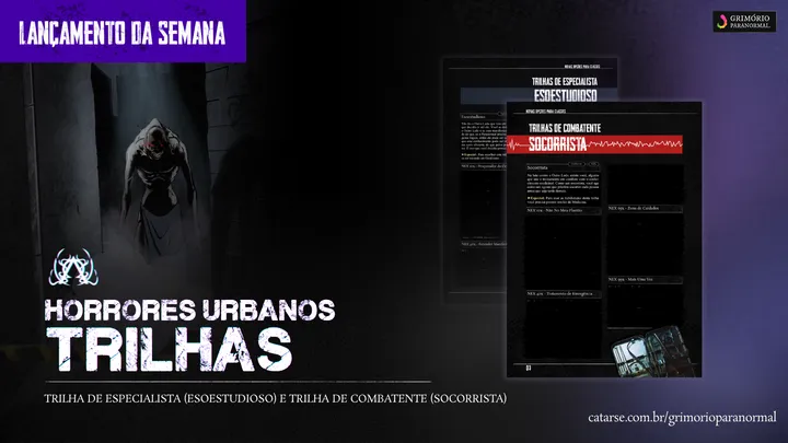 Recompensa ◆ Primeiras Trilhas Socorrista e Esoestudioso para o suplemento Horrores Urbanos