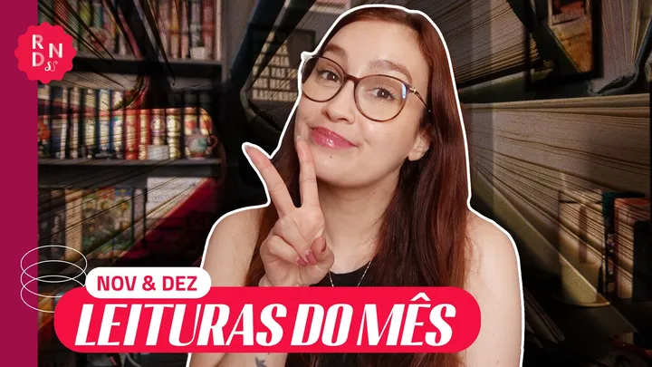 AS LEITURAS DE NOVEMBRO & DEZEMBRO | 2024