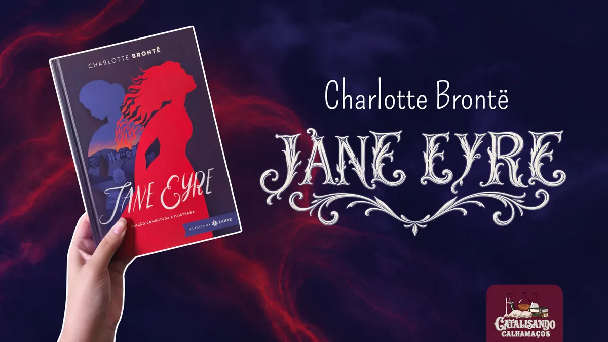Encontro final: Jane Eyre - Charlotte Brontë 💜📖