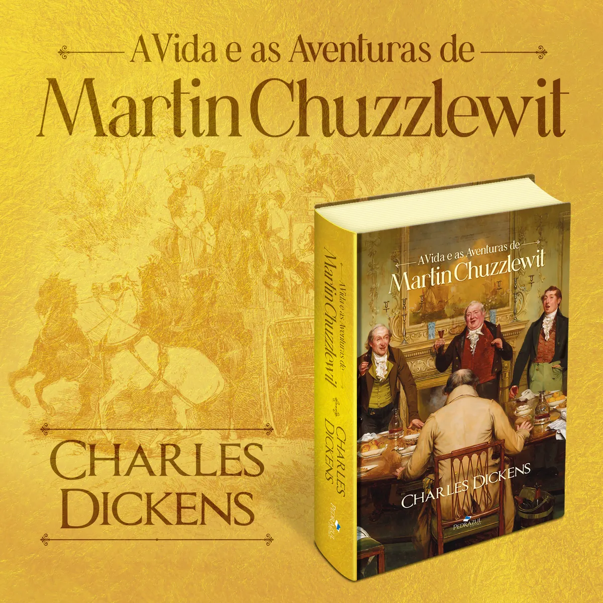 A Vida e as Aventuras de Martin Chuzzlewit, de Charles Dickens
