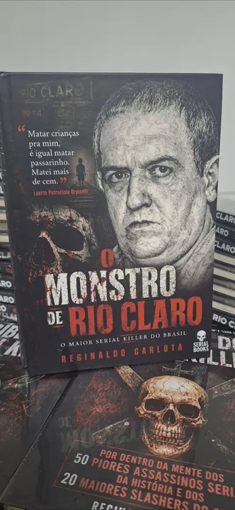 EDIÇÃO EM CAPA DURA DE "O MONSTRO DE RIO CLARO" SERÁ ENVIADA DE PRESENTE PARA OS APOIADORES DE "A BÍBLIA DO SERIAL KILLER"