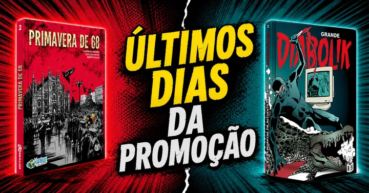 ÚLTIMOS DIAS | GRANDE DIABOLIK 2 + PRIMAVERA DE 68 VOL. 2