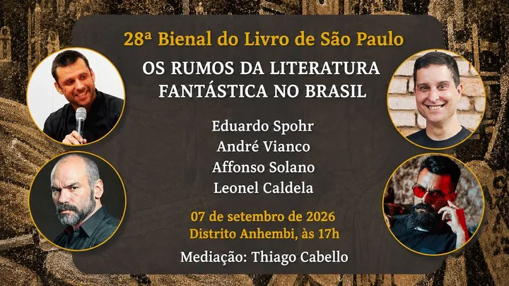 Bienal do Livro de São Paulo | Spohr, Vianco, Caldela e Solano