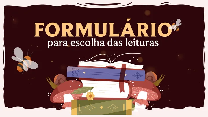 Formulário para escolha das leituras de Novembro/Dezembro! 🍄 🦆