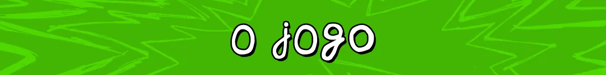O jogo