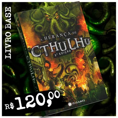 Livro Base Herança de Cthulhu - 2a Edição