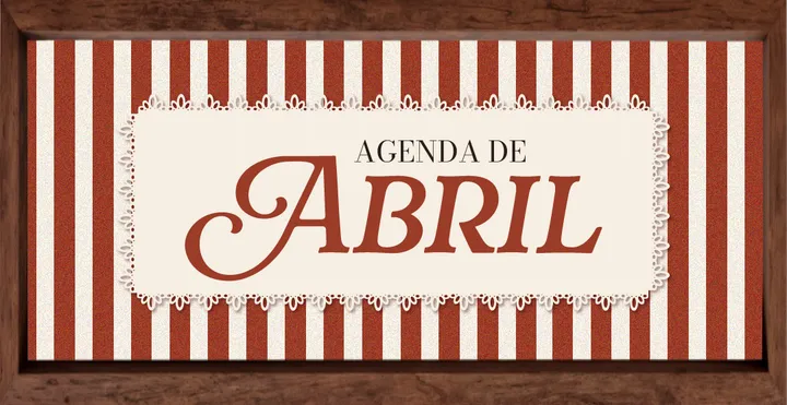 [AGENDA DE ABRIL]