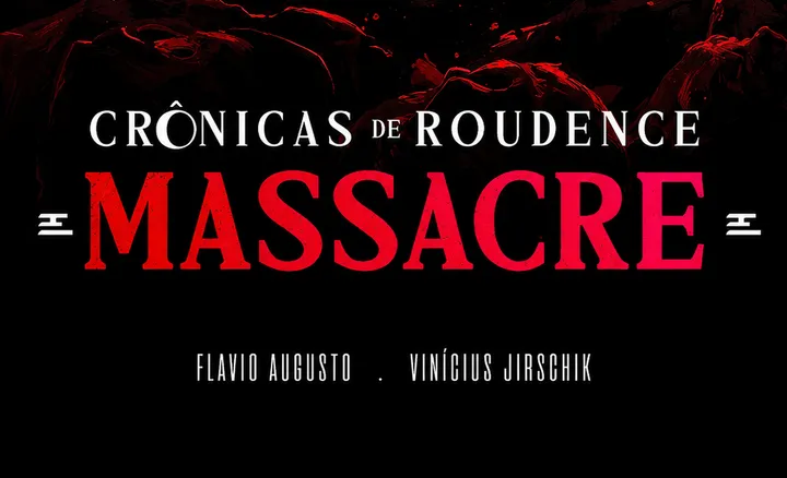 Crônicas de Roudence - Massacre