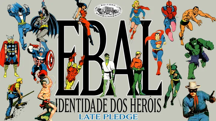 Ebal e os Cartões de Identidade dos Heróis está de volta por 2 semanas