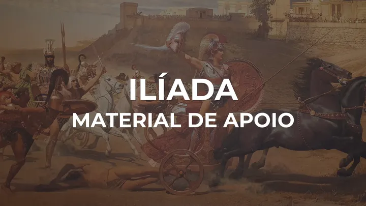 📖 Ilíada • material de apoio