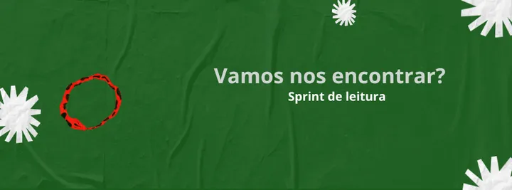 Nem tudo está bem, mas vamos nos fortalecer + Sprint