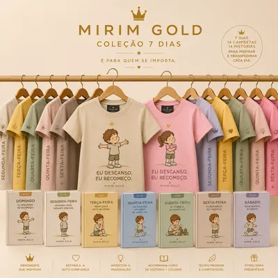 Coleção 7 dias - Mirim Gold