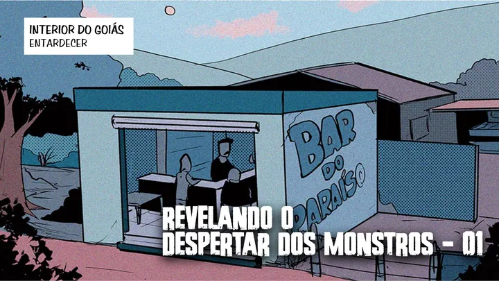 Revelando o despertar dos monstros - 01