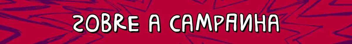 Sobre a campanha