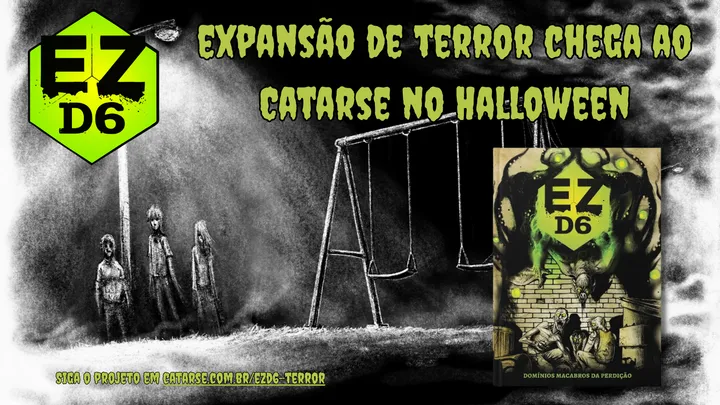 EZD6 RPG: expansão de terror chega ao Catarse no Halloween