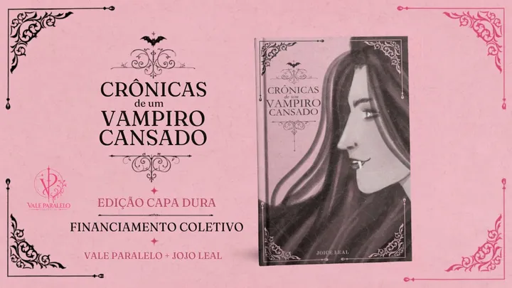 Crônicas de um vampíro cansado - Vale Paralelo + Jojo Leal