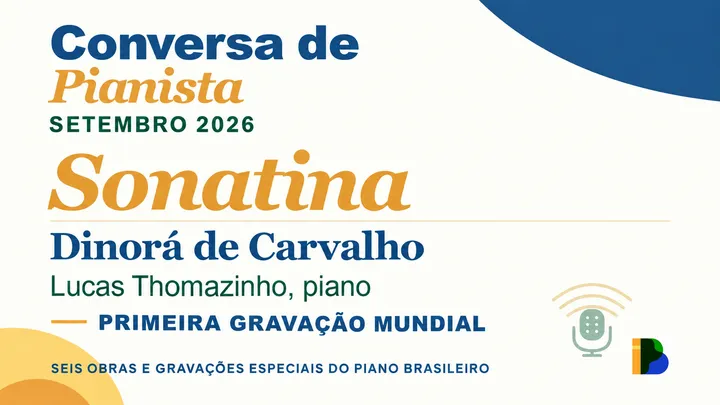 Podcast Conversa de Pianista | Setembro de 2026