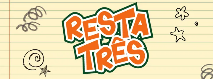 Resta Três