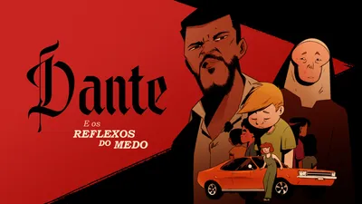 Dante: E os reflexos do medo