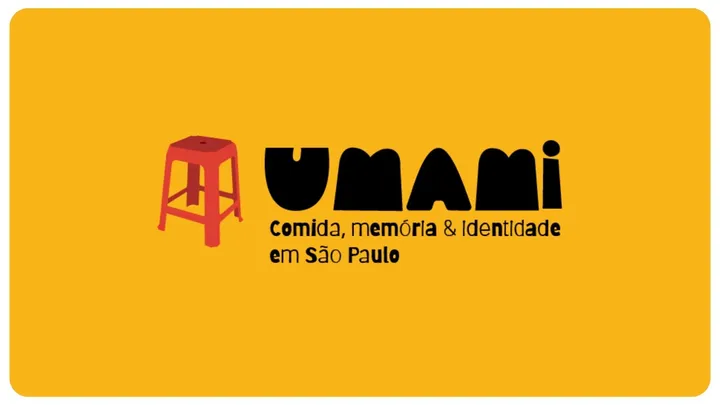 UMAMI: Comida, Memória & Identidade em São Paulo