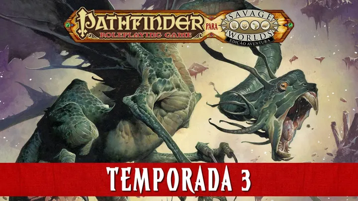 Savage Pathfinder (Temporada 3)