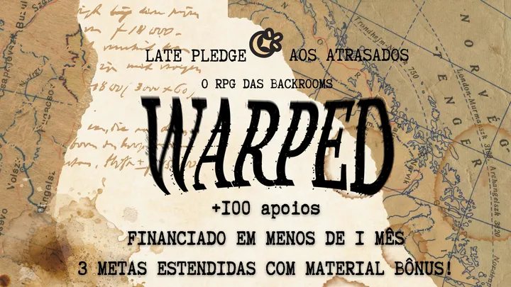 Warped | Late Pledge
