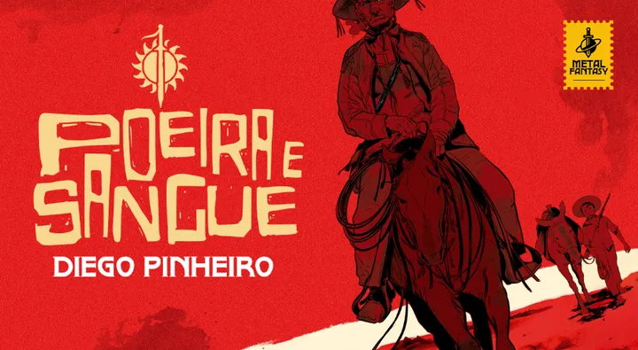 O que é Poeira e Sangue - E o que é o mundo Nordeste Fantástico.