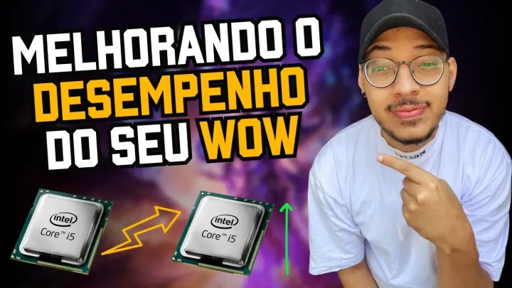 Vídeo exclusivo: Melhore o DESEMPENHO do seu WoW 📈🖥️| Novembro