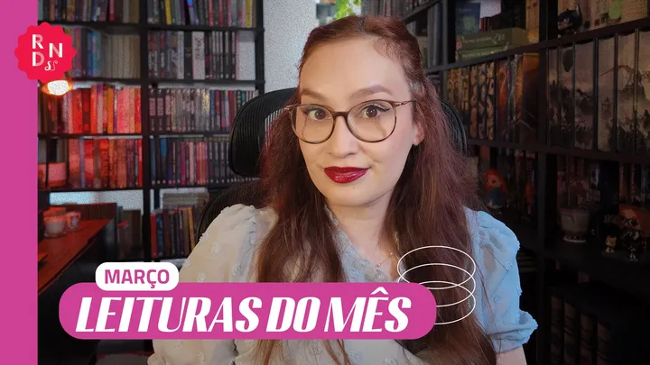 AS LEITURAS DO MÊS DE MARÇO (2026)