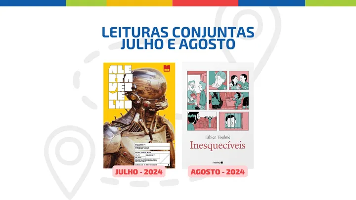 LEITURA CONJUNTA DE JULHO E AGOSTO! 📚