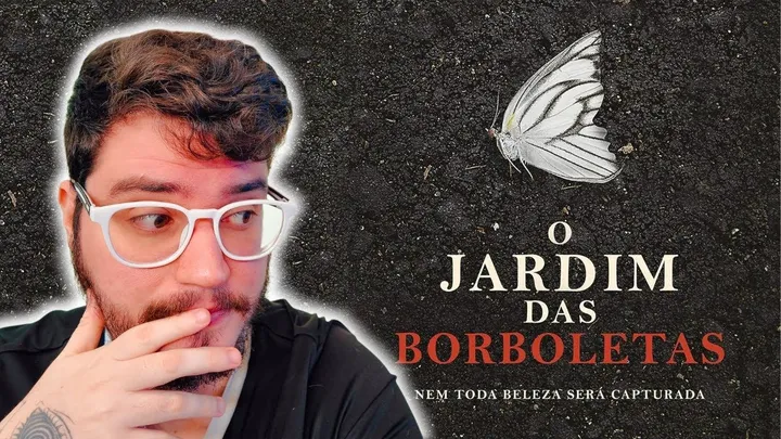 RESENHA DE O JARDIM DAS BORBOLETAS