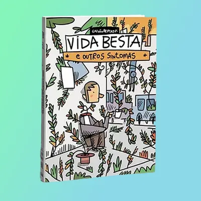 VIDA BESTA E OUTROS SINTOMAS Vol. 1