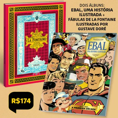 EBAL UMA HISTÓRIA ILUSTRADA + FÁBULAS DE LA FONTAINE POR GUSTAVE DORÉ