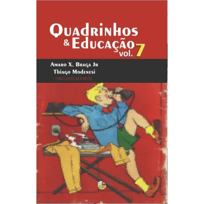 QUADRINHOS & EDUCAÇÃO - VOLUME 7