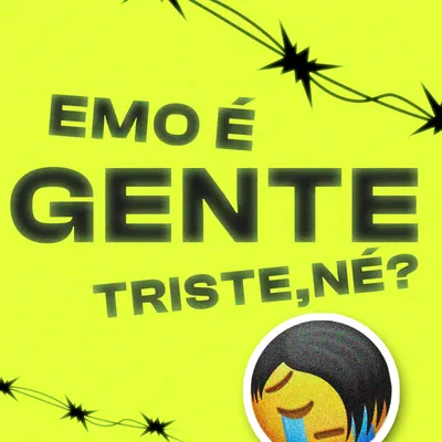 Emo é gente triste, né?