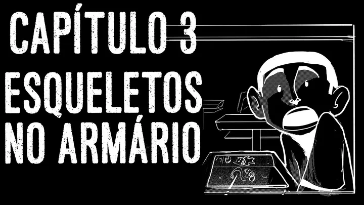 03 - Esqueletos no armário