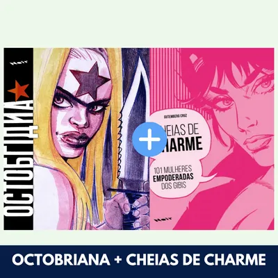Kit 3: Octobriana + Cheias de Charme