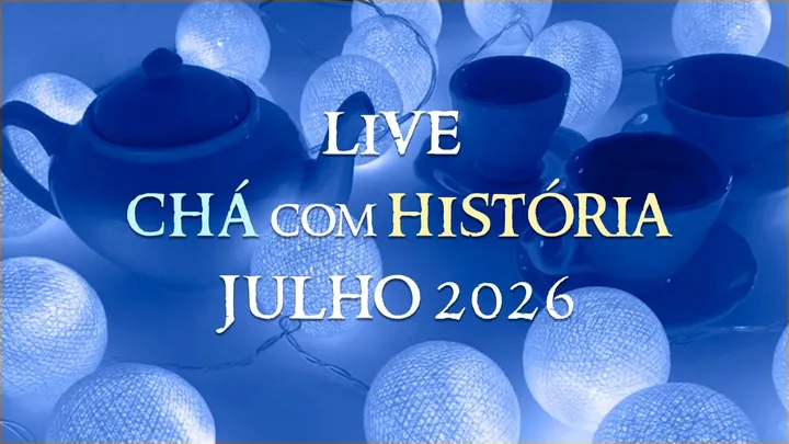 Chá Com História: link! (Julho 2026)