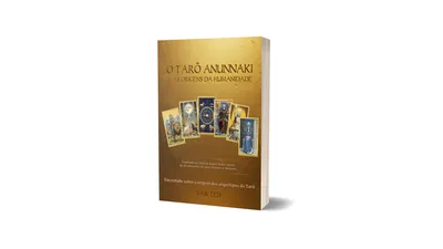 LIVRO - O Tarô Anunnaki e as Origens da Humanidade