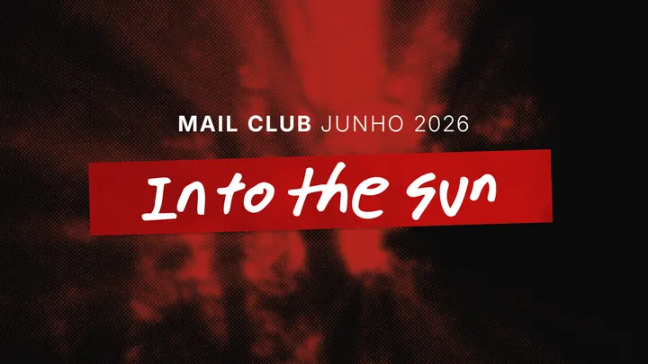 1º EDIÇÃO: MAIL CLUB DE JUNHO! <3