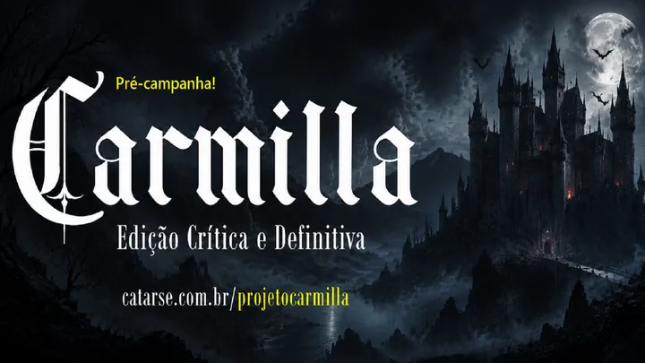 Carmilla — O Texto Gótico da Era Vitoriana em Edição Crítica