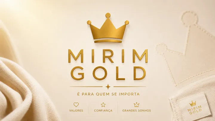 Mirim Gold - É para quem se importa. 👑