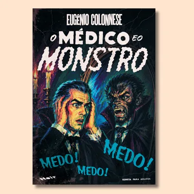 Kit 3a: O Médico e o Monstro (envio pelo correio)