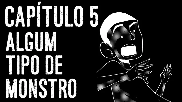 05 - Algum tipo de monstro